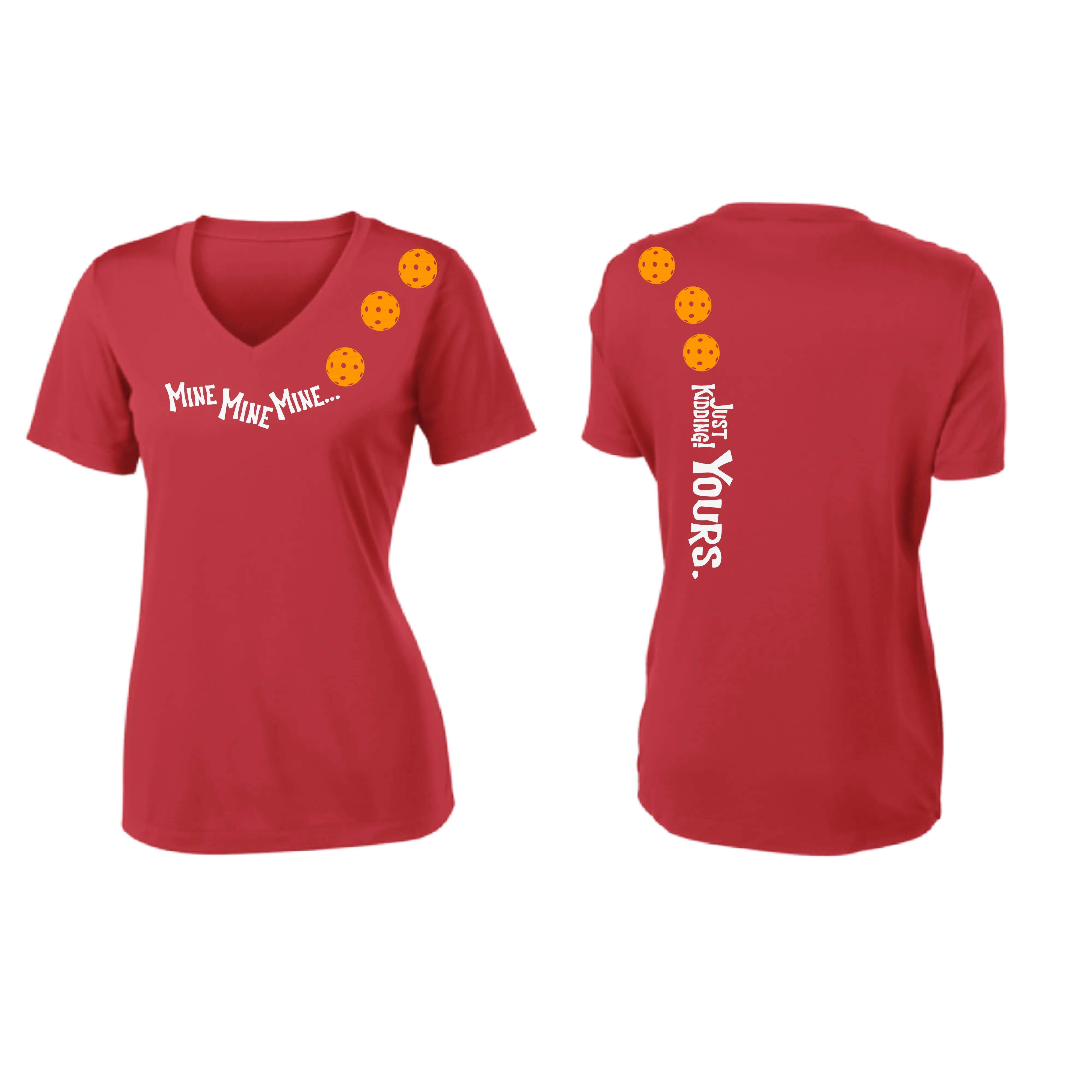 Mine JK Yours (Pickleball Colors Orange Yellow or Red) | Women's Short Sleeve V-Neck Pickleball Shirts | 100% Polyester